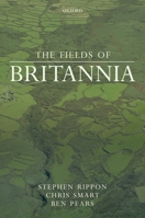 The Fields of Britannia 0199645825 Book Cover
