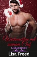 Weihnachten mit meinem Chef: Eine Romanze mit Altersunterschied (Liebe kommt) (German Edition) B0DV5CJ96N Book Cover