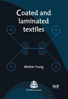 Coated and Laminated Textiles 1855735768 Book Cover