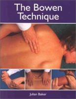 The Bowen Technique 1903333067 Book Cover