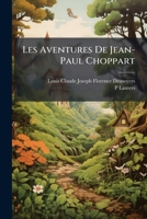 Les Aventures De Jean-Paul Choppart 1147743916 Book Cover