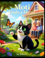 Moti finds a Home B0GJDJDLTH Book Cover