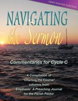Navigating the Sermon: Lent/Easter Edition: Cycle C 078802714X Book Cover