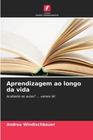 Aprendizagem ao longo da vida (Portuguese Edition) 6630423941 Book Cover