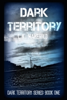 Dark Territory B08MWH5BFP Book Cover