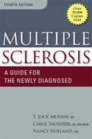 Multiple Sclerosis: A Guide for the Newly Diagnosed 1888799609 Book Cover