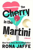 The Cherry in the Martini: A Memoir B0H2P33VYK Book Cover
