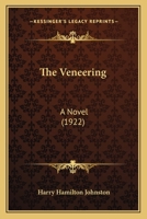 The Veneering: A Novel 0548826595 Book Cover