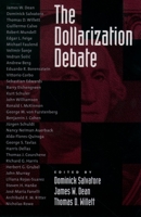 The Dollarization Debate 019515536X Book Cover