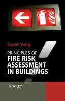 Principles of Fire Risk Assessment in Buildings 0470854022 Book Cover