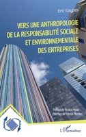 Vers une anthropologie de la responsabilité sociale et environnementale des entreprises (Dynamiques D'Entreprises) (French Edition) 2140304411 Book Cover