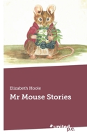 Mr Mouse Stories null Book Cover