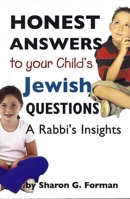Honest Answers to Your Child's Jewish Questions 0807409448 Book Cover