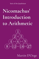 Nicomachus' Introduction to Arithmetic (Texts of the Quadrivium) B0G43P61SL Book Cover