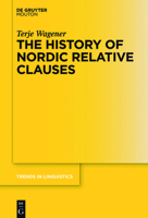 The History of Nordic Relative Clauses 3110495570 Book Cover