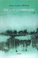 Ética de la compasión 8425426596 Book Cover