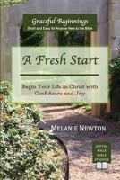 A Fresh Start: Begin Your Life in Christ with Confidence and Joy B0DW6ZSDSL Book Cover