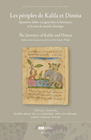 Les périples de Kalila et Dimna: Quand les fables voyagent dans la littérature et les arts du monde islamique The Journeys of Kalila and Dimna: ... Literatures, 42) 9004467106 Book Cover