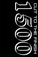 CUT TO THE FINISH: 1500 1312984996 Book Cover