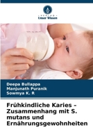 Frühkindliche Karies - Zusammenhang mit S. mutans und Ernährungsgewohnheiten 6209091164 Book Cover