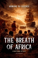 The Breath of Africa (A Mari Usque Ad Mare (English Edition)) B0GXTR3YPN Book Cover