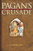 Pagan's Crusade: Book One of the Pagan Chronicles (Pagan) 076362019X Book Cover