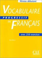 Vocabulaire Progressive Du Francais Niveau Debutant 2090338792 Book Cover