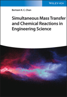 Simultaneous Mass Transfer and Chemical Reactions in Engineering Science 3527346651 Book Cover