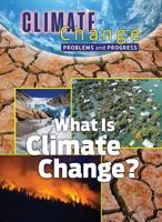 What Is Climate Change? 142224363X Book Cover