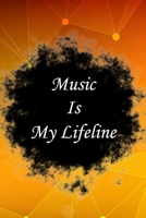 Music is my life line: Lined Notebook / Journal Gift, 100 Pages, 6x9, Soft Cover, Matte Finish Inspirational Quotes Journal, Notebook, Diary, Composition Book 1661936970 Book Cover