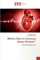 What's New in Coronary Artery Disease? 6202287292 Book Cover