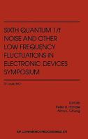 Sixth Quantum 1/F Noise and Other Low Frequency Fluctuations in Electronic Devices Symposium 1563964104 Book Cover