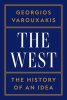 The West: The History of an Idea 069117718X Book Cover