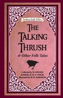 The Talking Thrush and Other Folk-tales 939503470X Book Cover