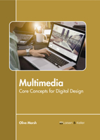 Multimedia: Core Concepts for Digital Design B0FH64X1Y9 Book Cover