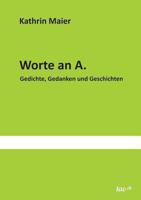 Worte an A. 3955290530 Book Cover