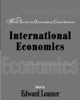 International Economics: Worth Series in Outstanding Contributions 1572598204 Book Cover