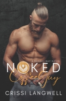 Naked Coffee Guy: A Small Town, Enemies to Lovers Romance B0CK3THQ5L Book Cover