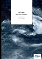Fissures: Entre bruit et silence (French Edition) B0H6WFVDT8 Book Cover