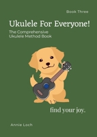 The Comprehensive Ukulele method Book three 1300919981 Book Cover