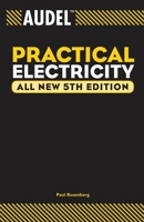 Audel Practical Electricity 076454196X Book Cover