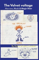 The Velvet voltage, Marrow, Muck & Magic Door B0GYB28GVB Book Cover