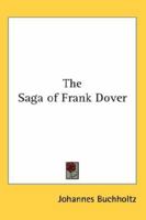 The Saga of Frank Dover 116279612X Book Cover