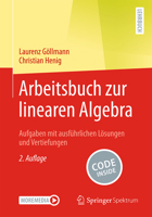 Arbeitsbuch Zur Linearen Algebra: Aufgaben Mit Ausführlichen Lösungen Und Vertiefungen 3662691884 Book Cover