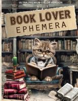 Book Lover Ephemera Book 3470992029 Book Cover