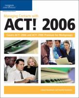 Managing Contacts with Act! 2006 1598631101 Book Cover