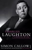 Charles Laughton: A Difficult Actor 0802110479 Book Cover