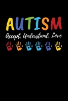 Autism Accept. Understand. Love: Journal / Notebook / Diary Gift - 6x9 - 120 pages - White Lined Paper - Matte Cover 1711926884 Book Cover