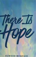 There is Hope 0915540118 Book Cover