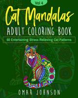 Cat Mandalas Adult Coloring Book Vol 4 1073114643 Book Cover